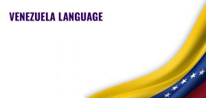 venezuela language and culture