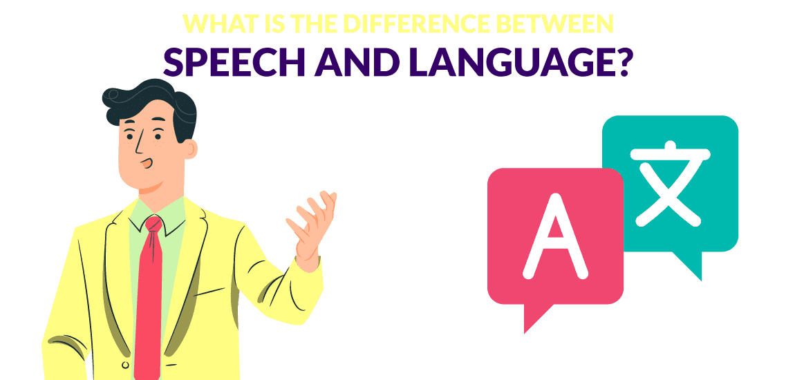 what is the difference between speech and language