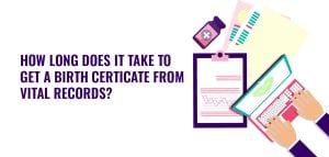 how long to get birth certificate